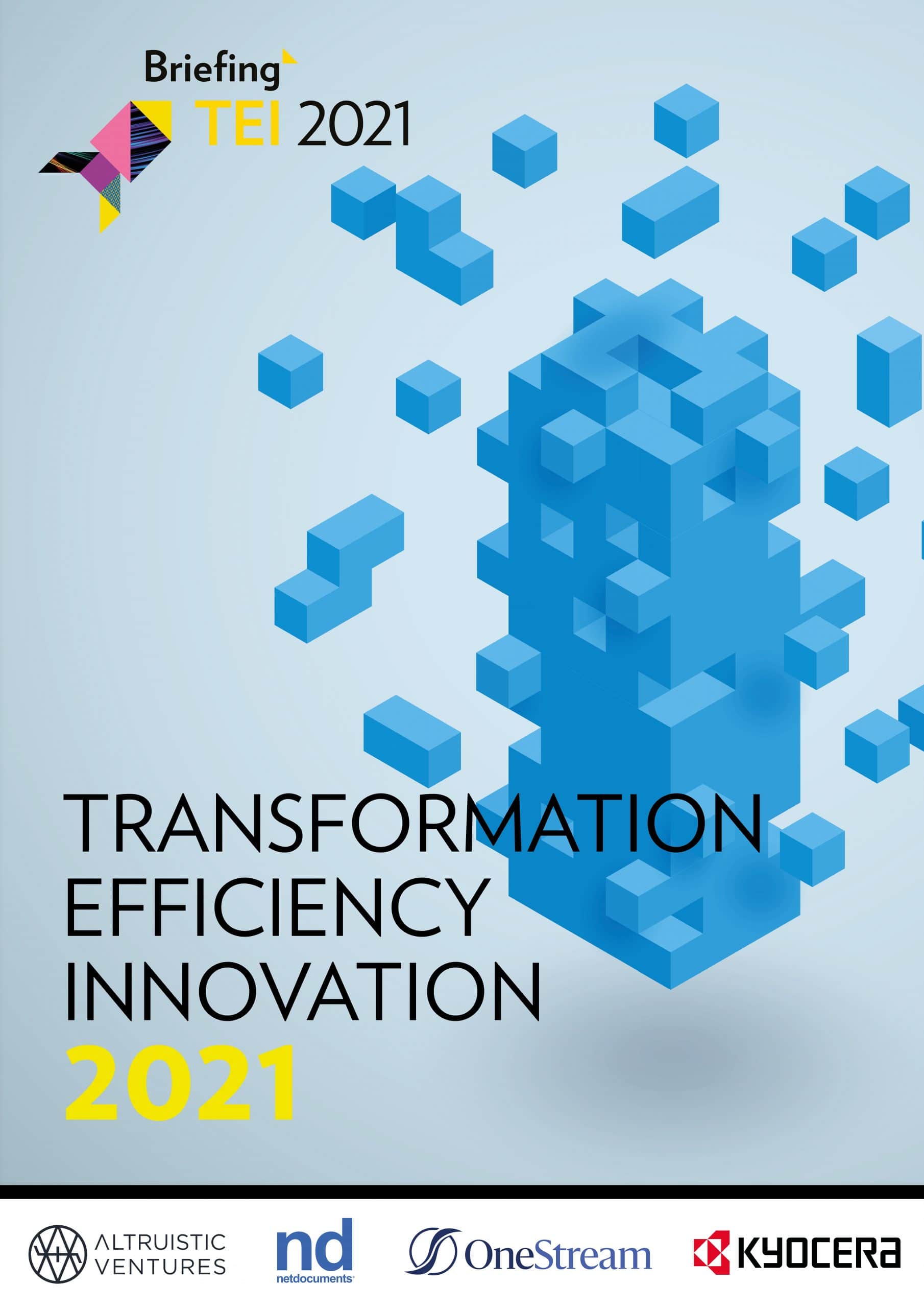 Transformation, efficiency, innovation: 2021