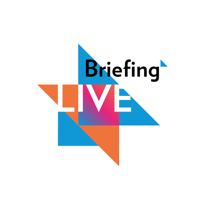 Briefing LIVE
